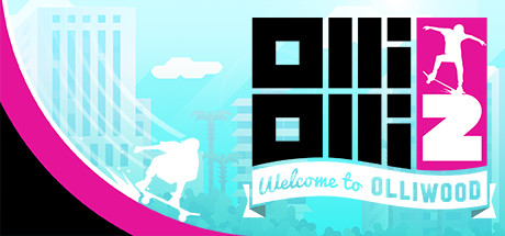 OlliOlli2: Welcome to Olliwood game banner.